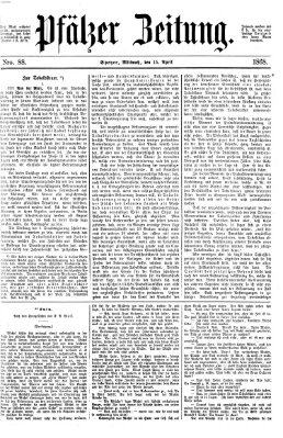 Pfälzer Zeitung Mittwoch 15. April 1868