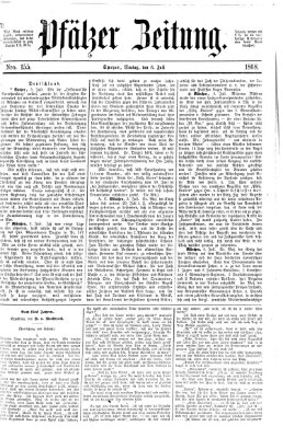 Pfälzer Zeitung Montag 6. Juli 1868