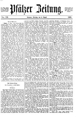 Pfälzer Zeitung Dienstag 11. August 1868