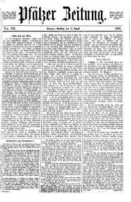 Pfälzer Zeitung Samstag 15. August 1868
