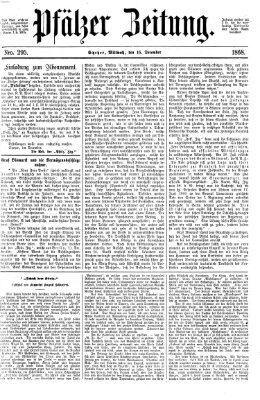 Pfälzer Zeitung Mittwoch 16. Dezember 1868