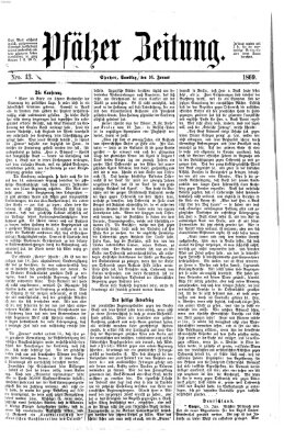 Pfälzer Zeitung Samstag 16. Januar 1869
