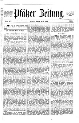 Pfälzer Zeitung Montag 2. August 1869