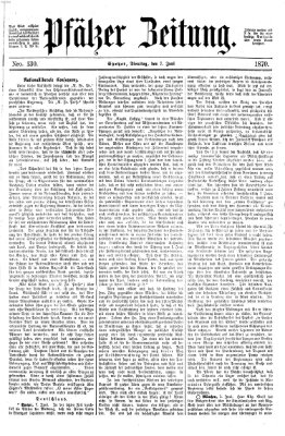 Pfälzer Zeitung Dienstag 7. Juni 1870