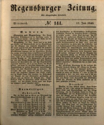 Regensburger Zeitung Mittwoch 17. Juni 1840