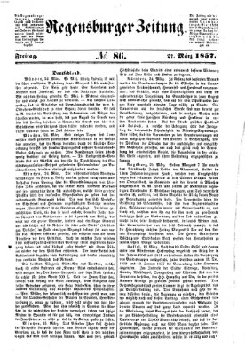 Regensburger Zeitung Freitag 27. März 1857