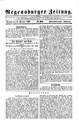Regensburger Zeitung Montag 17. Februar 1862