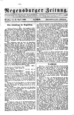 Regensburger Zeitung Samstag 19. April 1862