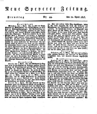 Neue Speyerer Zeitung Dienstag 12. April 1825