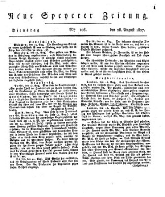 Neue Speyerer Zeitung Dienstag 28. August 1827