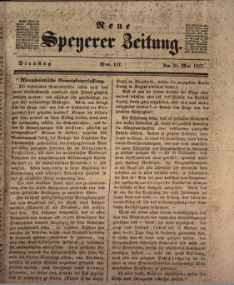 Neue Speyerer Zeitung Dienstag 30. Mai 1837