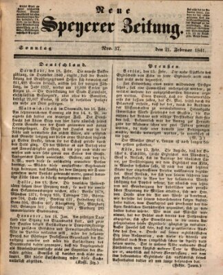 Neue Speyerer Zeitung Sonntag 21. Februar 1841