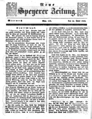 Neue Speyerer Zeitung Mittwoch 14. Juni 1843