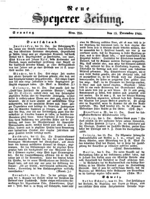Neue Speyerer Zeitung Sonntag 15. Dezember 1844