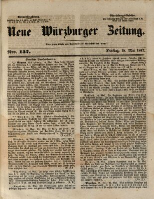 Neue Würzburger Zeitung Dienstag 18. Mai 1847