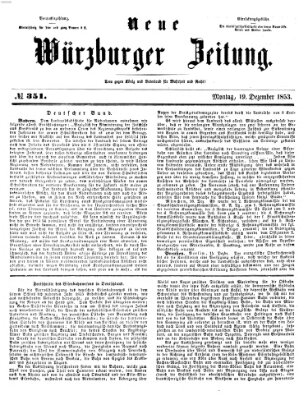 Neue Würzburger Zeitung Montag 19. Dezember 1853