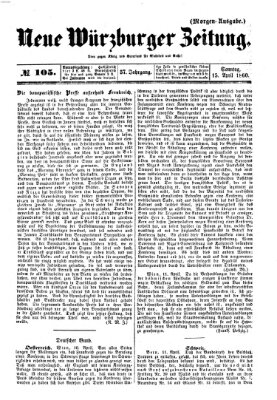 Neue Würzburger Zeitung Sonntag 15. April 1860