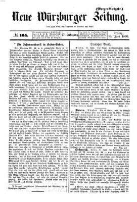 Neue Würzburger Zeitung Freitag 15. Juni 1860