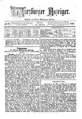 Würzburger Anzeiger (Neue Würzburger Zeitung) Montag 22. Februar 1864