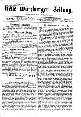 Neue Würzburger Zeitung Freitag 30. Juni 1865