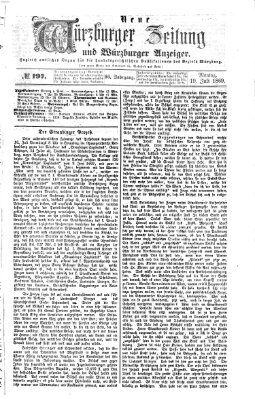 Neue Würzburger Zeitung und Würzburger Anzeiger (Neue Würzburger Zeitung) Montag 19. Juli 1869
