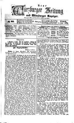 Neue Würzburger Zeitung und Würzburger Anzeiger (Neue Würzburger Zeitung) Mittwoch 2. Februar 1870
