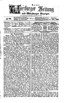 Neue Würzburger Zeitung und Würzburger Anzeiger (Neue Würzburger Zeitung) Samstag 26. März 1870