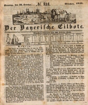 Baierscher Eilbote (Münchener Bote für Stadt und Land) Sonntag 31. Oktober 1841