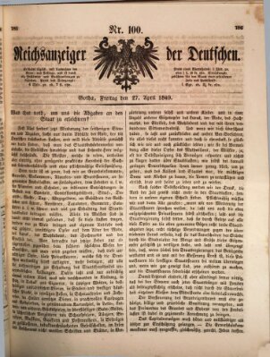 Reichsanzeiger der Deutschen (Allgemeiner Anzeiger der Deutschen) Freitag 27. April 1849