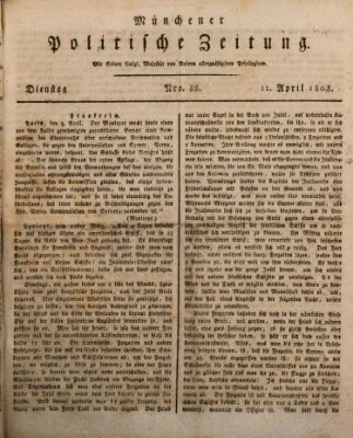 Münchener politische Zeitung (Süddeutsche Presse) Dienstag 12. April 1808