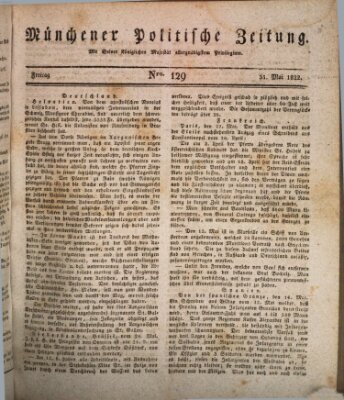 Münchener politische Zeitung (Süddeutsche Presse) Freitag 31. Mai 1822