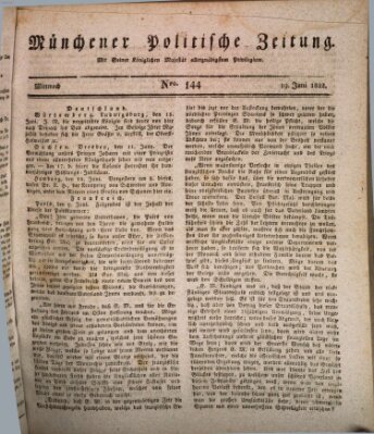 Münchener politische Zeitung (Süddeutsche Presse) Mittwoch 19. Juni 1822