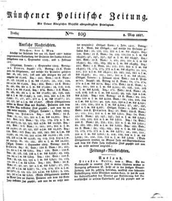 Münchener politische Zeitung (Süddeutsche Presse) Dienstag 8. Mai 1827