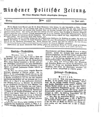 Münchener politische Zeitung (Süddeutsche Presse) Montag 11. Juni 1827