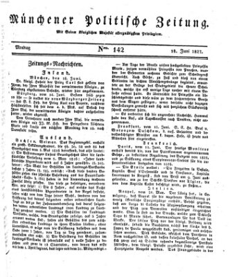 Münchener politische Zeitung (Süddeutsche Presse) Montag 18. Juni 1827