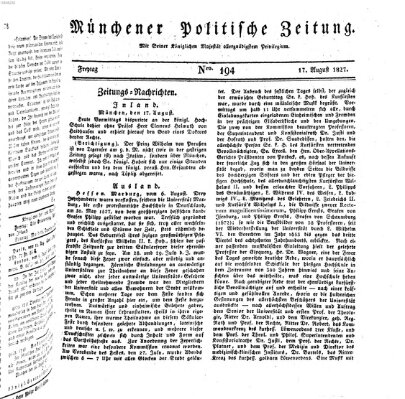 Münchener politische Zeitung (Süddeutsche Presse) Freitag 17. August 1827