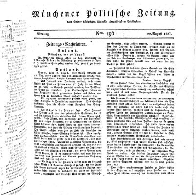 Münchener politische Zeitung (Süddeutsche Presse) Montag 20. August 1827