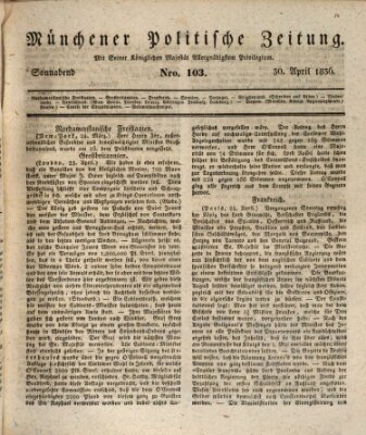 Münchener politische Zeitung (Süddeutsche Presse) Samstag 30. April 1836