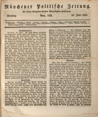 Münchener politische Zeitung (Süddeutsche Presse) Dienstag 28. Juni 1836