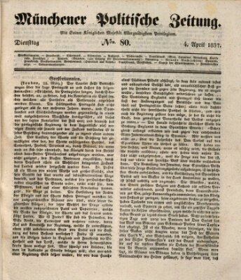 Münchener politische Zeitung (Süddeutsche Presse) Dienstag 4. April 1837