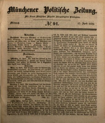 Münchener politische Zeitung (Süddeutsche Presse) Mittwoch 17. April 1839