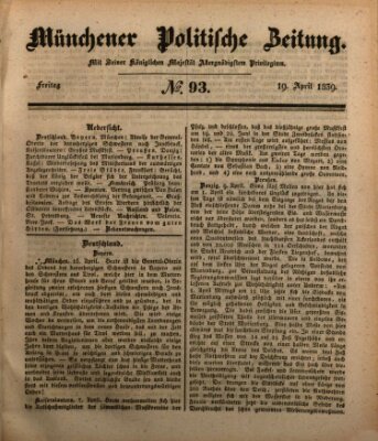 Münchener politische Zeitung (Süddeutsche Presse) Freitag 19. April 1839