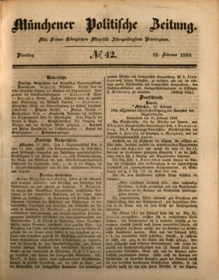 Münchener politische Zeitung (Süddeutsche Presse) Dienstag 18. Februar 1840