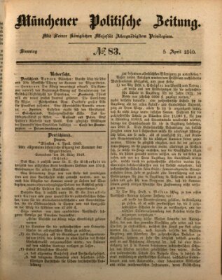 Münchener politische Zeitung (Süddeutsche Presse) Sonntag 5. April 1840