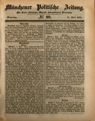 Münchener politische Zeitung (Süddeutsche Presse) Donnerstag 15. April 1841