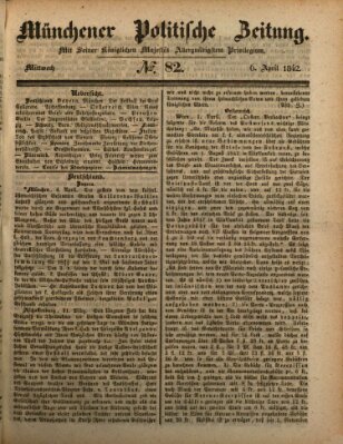 Münchener politische Zeitung (Süddeutsche Presse) Mittwoch 6. April 1842