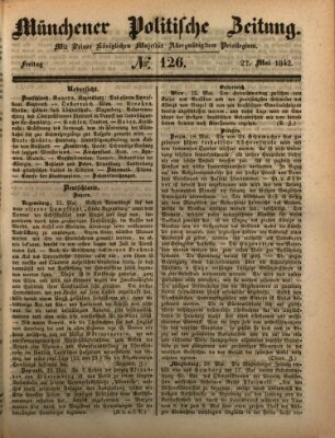 Münchener politische Zeitung (Süddeutsche Presse) Freitag 27. Mai 1842