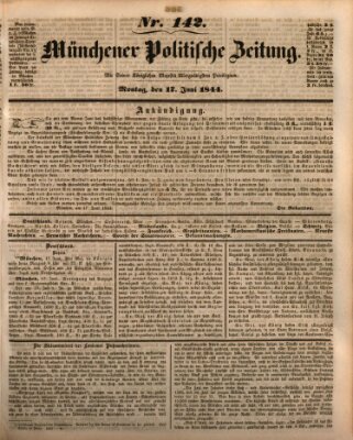 Münchener politische Zeitung (Süddeutsche Presse) Montag 17. Juni 1844