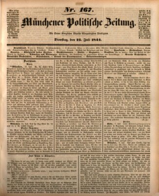 Münchener politische Zeitung (Süddeutsche Presse) Dienstag 16. Juli 1844