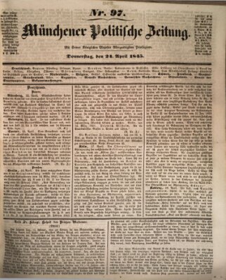 Münchener politische Zeitung (Süddeutsche Presse) Donnerstag 24. April 1845